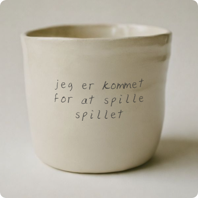 jeg er kommet for at spille spillet