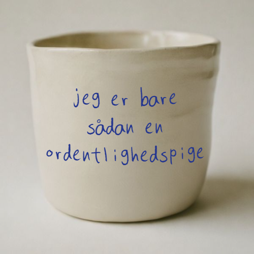 jeg er bare sådan en ordentlighedspige